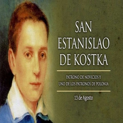 Hoy es la fiesta de San Estanislao Kostka, patrono de los novicios y de Polonia
