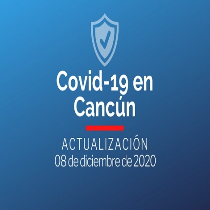 Casos coronavirus en Cancún, hoy 08 de diciembre de 2020