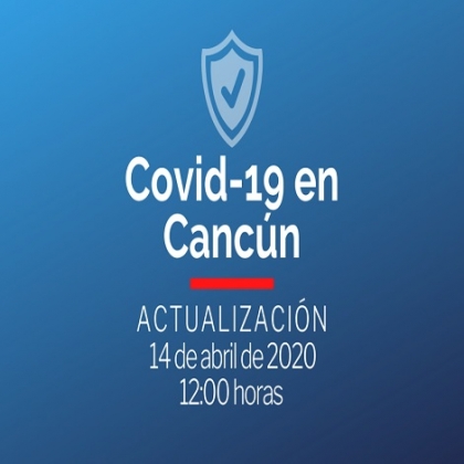 Casos coronavirus en Cancún, hoy 14 de abril de 2020