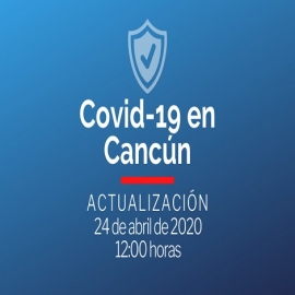 Casos coronavirus en Cancún, hoy 24 de abril de 2020