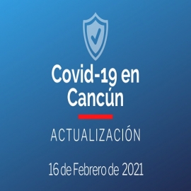 Casos coronavirus en Cancún, hoy 16 de febrero de 2021